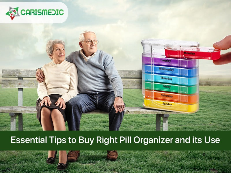 Essential Tips to Buy Right Pill Organizer and its Use