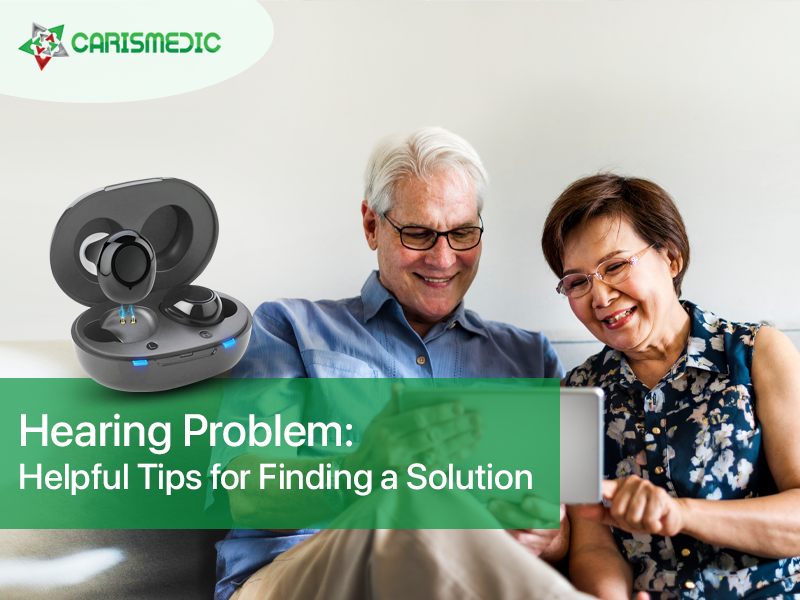 Hearing Problem: Helpful Tips for Finding a Solution